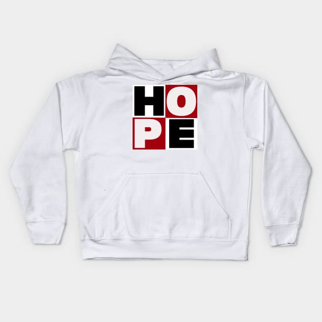 Hope Kids Hoodie by SAN ART STUDIO 